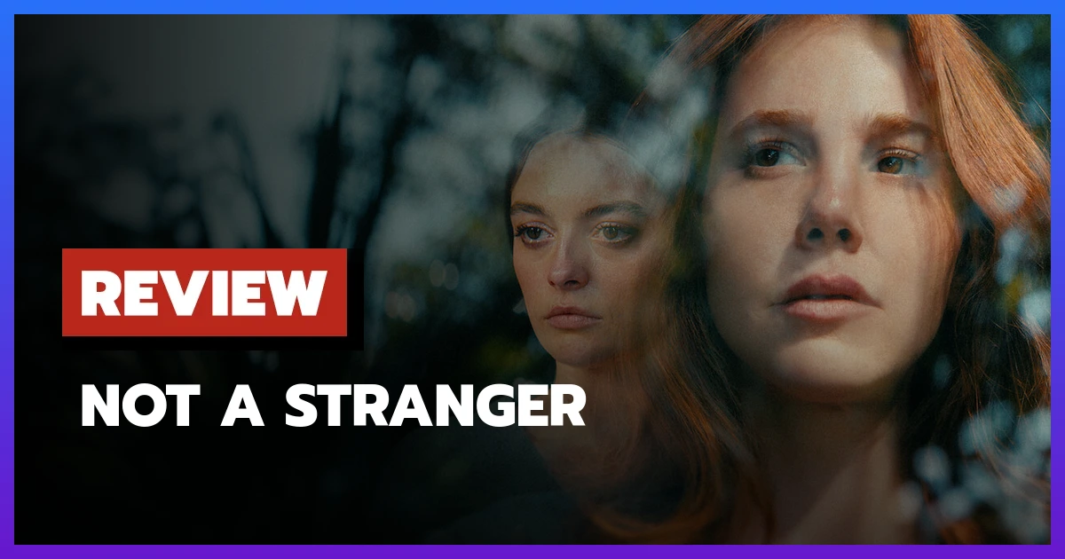 Not a Stranger