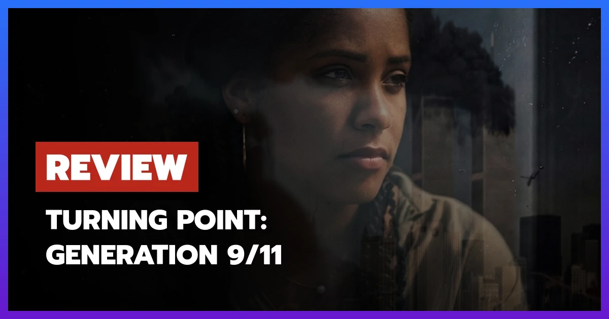 Turning Point: Generation 9/11