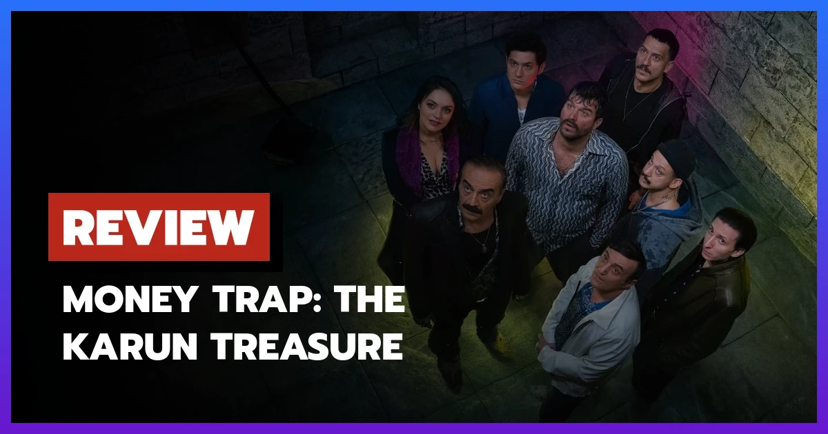 Money Trap: The Karun Treasure