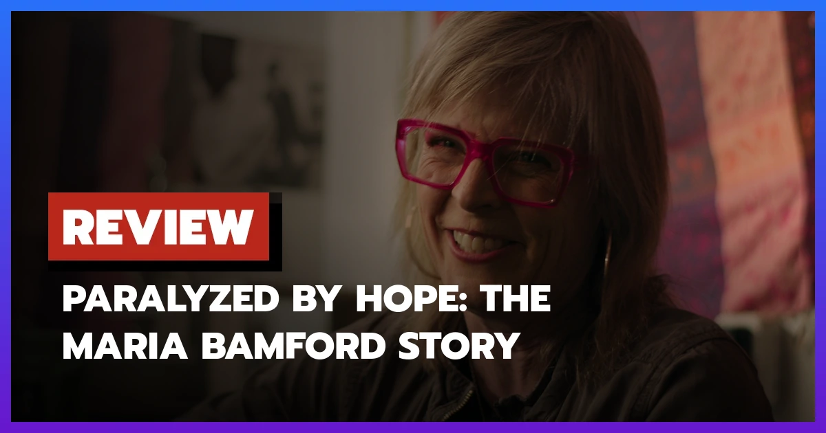 Paralyzed by Hope: The Maria Bamford Story